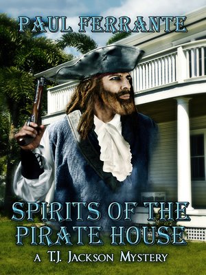 cover image of Spirits of the Pirate House